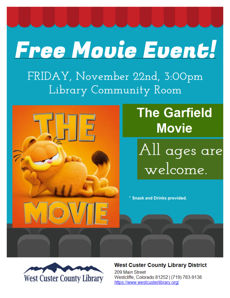 flyer and link to more info for free movie "Garfield Movie" at the library November 22.