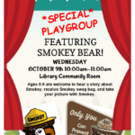 *SPECIAL PLAYGROUP* SMOKEY BEAR AT THE LIBRARY